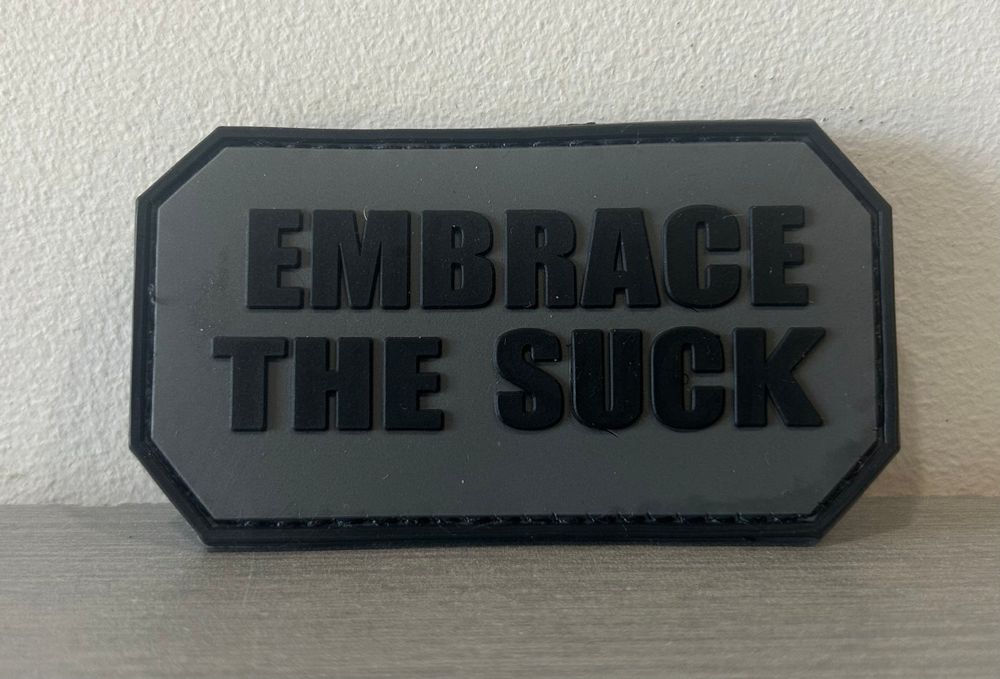 PATCH PVC EMBRACE THE SUCK