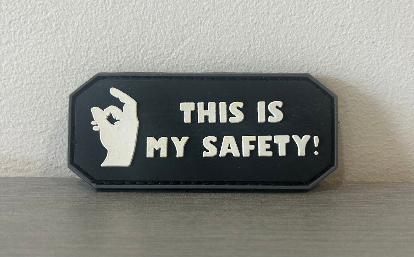 PATCH PVC THIS IS MY SAFETY!